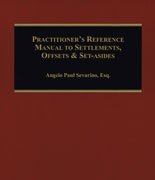Practitioner's Reference Manual To Settlements, Offsets & Set-Asides | Angelo Paul Sevarino, Esq.